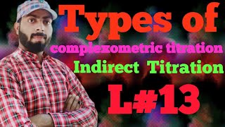 Indirect titration types of complexometric titration [upl. by Hpesoj]