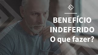 INDEFERIDO NO INSS o que significa e o que fazer [upl. by Williamsen193]