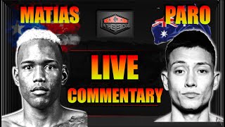 Subriel Matias VS Liam Paro  LIVE COMMENTARY [upl. by Aya]