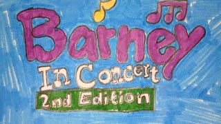 Barney In Concert  2nd Edition Fanmade 1991 Production [upl. by Gnod]