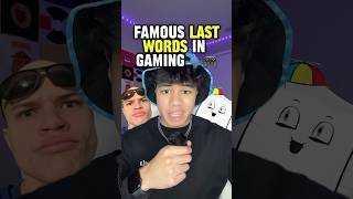 Famous Last Words in Gaming PART 7 🗣️🎮 [upl. by Euqcaj]