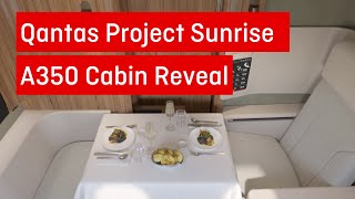 Qantas Project Sunrise A350 cabin reveal [upl. by Reffinej92]