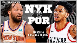 New York Knicks vs Portland Trail Blazers Full Game Highlights  Mar 14  2024 NBA Season [upl. by Aiuqram]