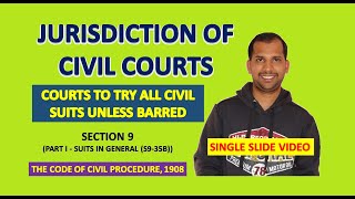 Jurisdiction of Civil Courts  Section 9  The Code of Civil Procedure 1908 [upl. by Albarran808]