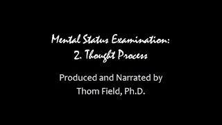 Mental Status Exam Training part 2 Thought Process [upl. by Seligmann]