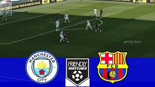 Manchester City vs Barcelona  Friendly Match 2024  ⚽ Full Match Highlights En Vivo⚽ [upl. by Mcconnell679]