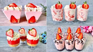 4 Easy NO BAKE Strawberry Dessert cup recipes Easy and Yummy [upl. by Ledoux]