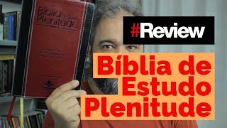 BÍBLIA DE ESTUDO PLENITUDE  REVIEW [upl. by Frans]