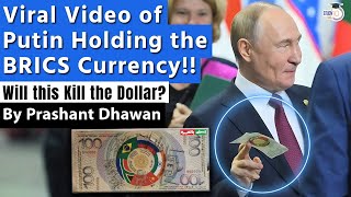 Viral Video of Putin Holding the BRICS Currency  Will this Defeat the Dollar  By Prashant Dhawan [upl. by Eleonora]