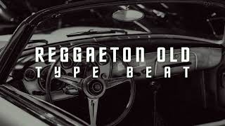 Reggaeton OLD SCHOOL Type Beat  Reggaeton Bachata Instrumental [upl. by Shepley]