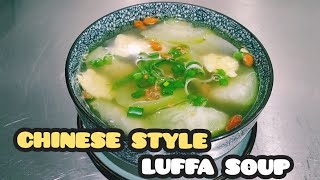 QUICK AND EASY CHINESE STYLE LUFFA SOUP [upl. by Aitsirk]