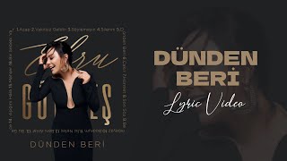 Ebru Gündeş  Dünden Beri Lyric Video [upl. by Aretta]