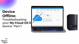 Device Offline How to troubleshoot My Cloud OS 5 device offline message  Part 1 [upl. by Charley]