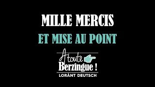 Mille mercis et mise au point [upl. by Adekahs]