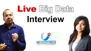 Big Data Live Interview  Data Engineering Interview  Apache Spark Interview  Trendytech [upl. by Aleetha187]