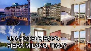 UNAHOTELS Expo Fiera Milano Italy [upl. by Ytsihc723]