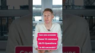 Try answering these 10 IELTS Questions in 60 seconds… ielts ieltsspeaking [upl. by Digirb968]