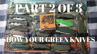 PART 2 of 3 SHOW YOUR GREEN KNIVES OPEN TAG BY BaxtersBlades [upl. by O'Toole]