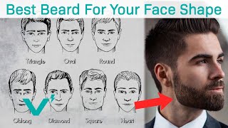 What BEARD STYLE is Right For Your Face Shape [upl. by Kcid]