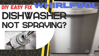 Whirlpool Dishwasher Not Spraying Water Quick DIY FIX  Easy Troubleshooting Trick Before Replacing [upl. by Sibilla]