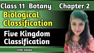 Class 11 Botany Biological Classification Five kingdom Classification CHSE Odisha [upl. by Enaled]