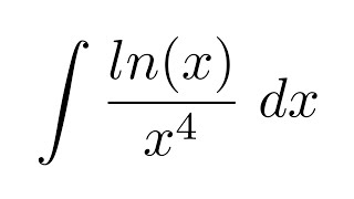 Integral of lnxx4 by parts [upl. by Saixela]