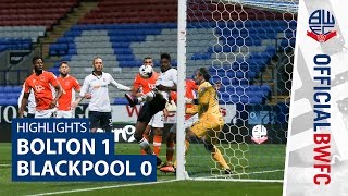 HIGHLIGHTS  Bolton 10 Blackpool [upl. by Deevan]