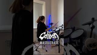 FAVOURITE Part of Caliban’s Masquerade by VikTheF1rst  caliban drumcover drummer girl yt [upl. by Engracia]