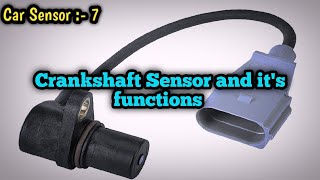 Crankshaft Sensor and its functions [upl. by Orsa]