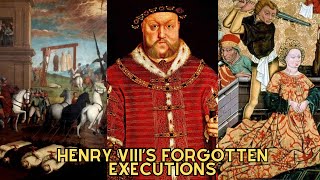 Henry VIIIs FORGOTTEN Executions  History Documentary [upl. by Aizat]