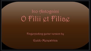 Ivo Antognini  O Filii et Filiae fingerpicking version [upl. by Akina]