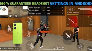 100 GUARANTEED HEADSHOT SETTINGS IN ALL ANDROID APPLY IN ONE PLUS NORD CE 3 LITE FREE FIRE SETTINGS [upl. by Procora]