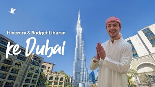 Itinerary amp Budget Wisata ke Dubai [upl. by Sammer]