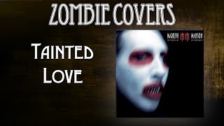 Marilyn Manson  Tainted Love Instrumental Cover [upl. by Roxanne]