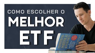 📖 Como escolher o melhor ETF  O guia completo [upl. by Hasila]