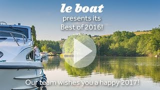 Le Boat  Best of 2016 [upl. by Nwahsit]