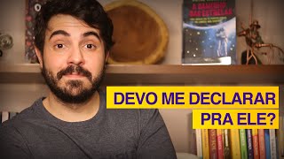 Devo me declarar pra ele  Psicólogo Victor Degasperi [upl. by Adalard899]