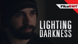 How To Light For Darkness [upl. by Lesli]