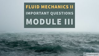 FLUID MECHANICS II KTU2015 SCHEME IMPORTANT QUESTIONS  LECTURE 2 MODULE 3 [upl. by Vinia]