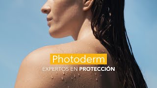 PHOTODERM  EXPERTOS EN DERMATOLOGÍA EXPERTOS EN PROTECCIÓN [upl. by Jabez630]