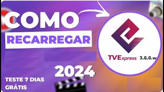 COMO RECARREGAR O TVEXPRESS DA FORMA CORRETA EM 2024 [upl. by Francisco818]