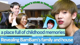 Introducing BamBams family and his home in Thailand BAMBAM GOT7 [upl. by Ghassan385]