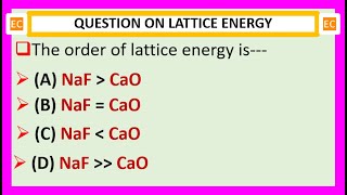 OQV NO – 76 Order of lattice energy of NaF and CaO [upl. by Notled]