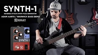 Keeley Electronics Presents Synth1 Warwick Bass Demo by Adam Aarts [upl. by Glennis826]