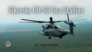 Sikorsky CH53 Sea Stallion Helicopter Sounds for Deep Sleep and Relaxation ADS [upl. by Arraes644]