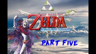 Ghirahim Skyward Sword pt 5 [upl. by Anela404]