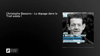 Christophe Bassons  Le dopage dans le Trail existe [upl. by Elleron]