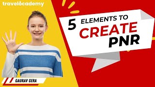 Five Elements to create PNR  Travel Training  Amadeus Session  3  GDS  IATA  Travel amp Tourism [upl. by Warenne]