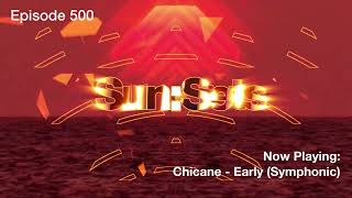 Chicane presents SunSets Vol500 [upl. by Nahgeam]