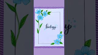 Front page design for Assignment Project Notebook Cover Page  Border design art drawing shorts [upl. by Waterman663]